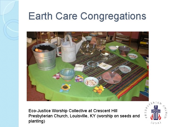 Earth Care Congregations Eco-Justice Worship Collective at Crescent Hill Presbyterian Church, Louisville, KY (worship