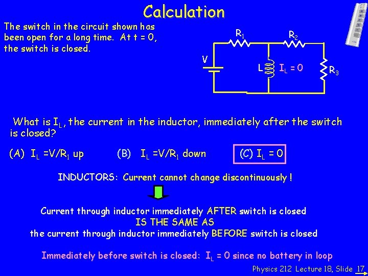 Calculation The switch in the circuit shown has been open for a long time.