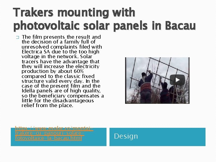 Trakers mounting with photovoltaic solar panels in Bacau � The film presents the result