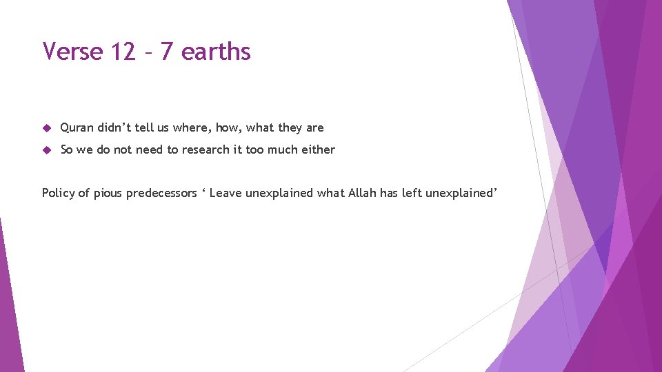 Verse 12 – 7 earths Quran didn’t tell us where, how, what they are