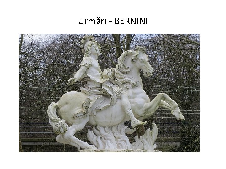 Urmări - BERNINI 