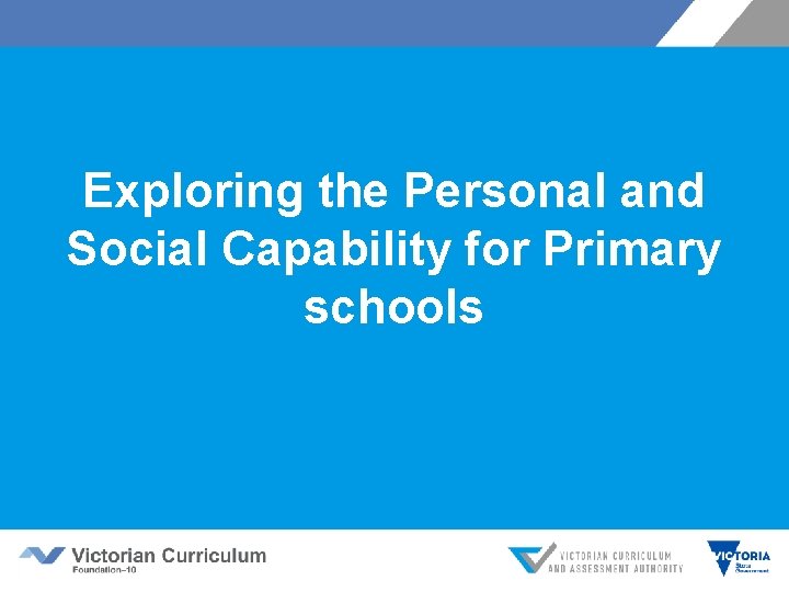 Exploring the Personal and Social Capability for Primary schools 