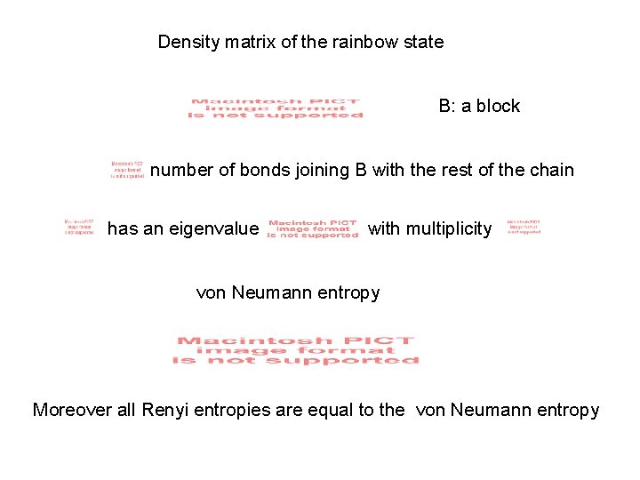 Density matrix of the rainbow state B: a block number of bonds joining B