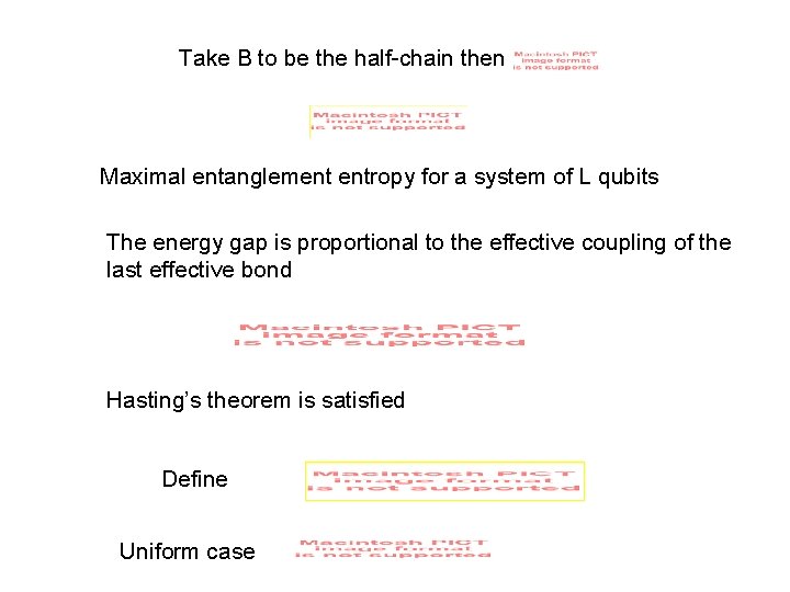 Take B to be the half-chain then Maximal entanglement entropy for a system of