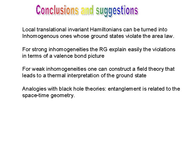 Local translational invariant Hamiltonians can be turned into Inhomogenous ones whose ground states violate