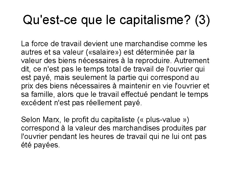 Qu'est-ce que le capitalisme? (3) La force de travail devient une marchandise comme les