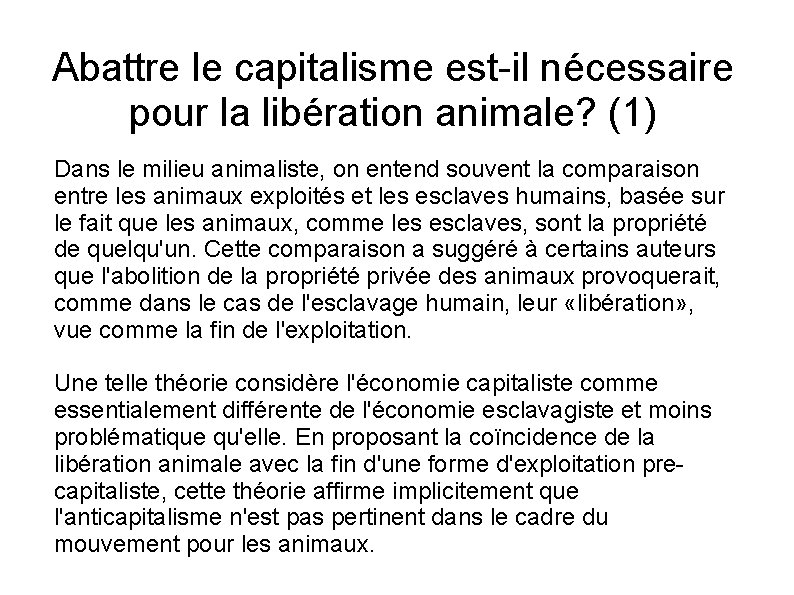 Abattre le capitalisme est-il nécessaire pour la libération animale? (1) Dans le milieu animaliste,
