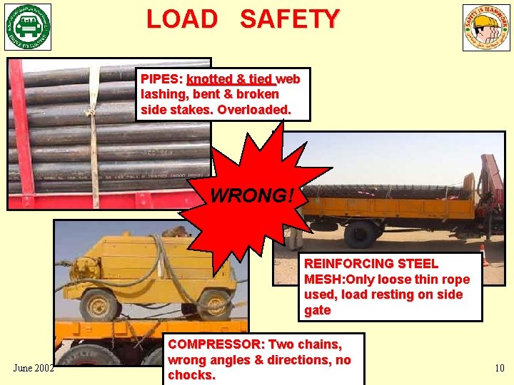 LOAD SAFETY PIPES: knotted & tied web lashing, bent & broken side stakes. Overloaded. LOAD SAFETY PIPES: knotted & tied web lashing, bent & broken side stakes. Overloaded.