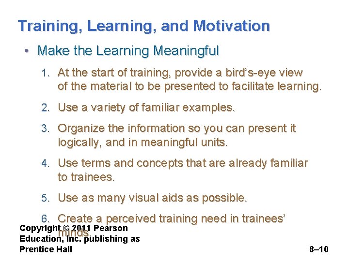 Training, Learning, and Motivation • Make the Learning Meaningful 1. At the start of