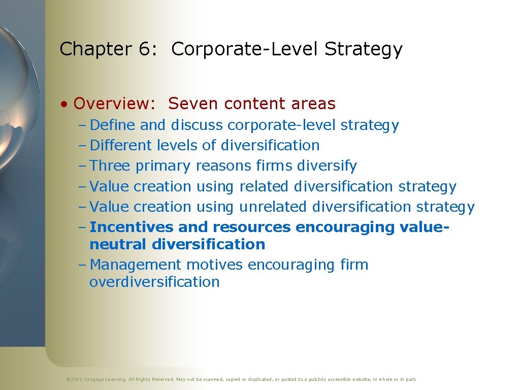 Chapter 6: Corporate-Level Strategy • Overview: Seven content areas – Define and discuss corporate-level