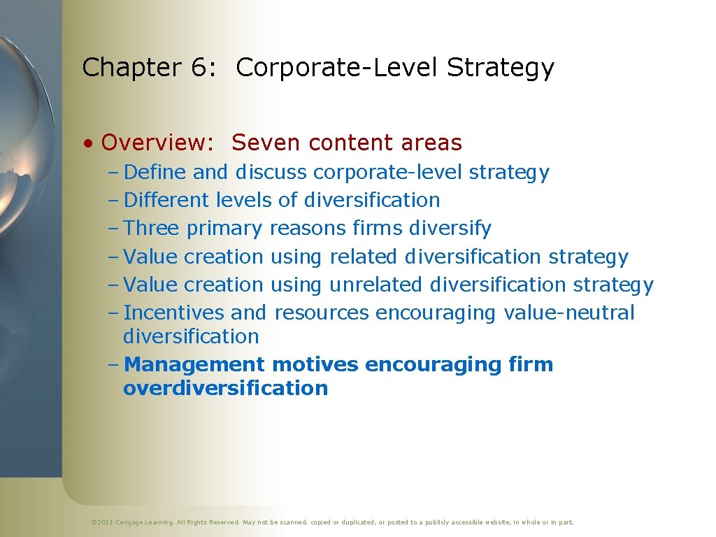 Chapter 6: Corporate-Level Strategy • Overview: Seven content areas – Define and discuss corporate-level