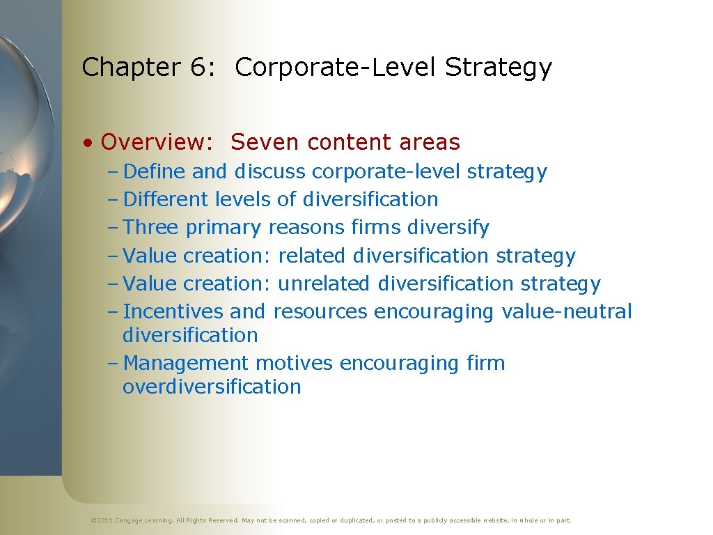 Chapter 6: Corporate-Level Strategy • Overview: Seven content areas – Define and discuss corporate-level