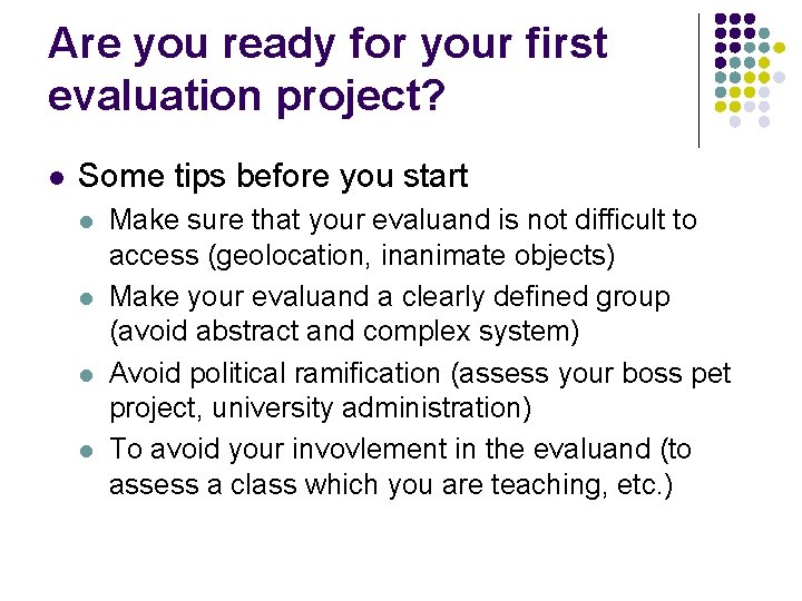 Are you ready for your first evaluation project? l Some tips before you start