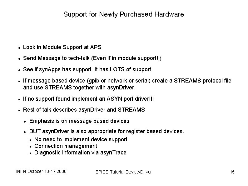 Support for Newly Purchased Hardware Look in Module Support at APS Send Message to Support for Newly Purchased Hardware Look in Module Support at APS Send Message to