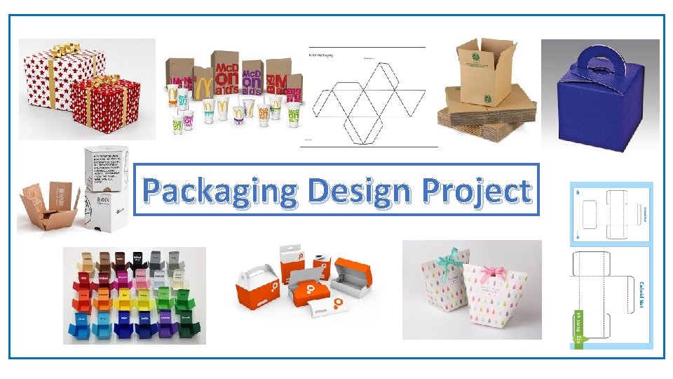 Packaging Design Project 