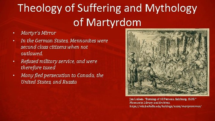 Theology of Suffering and Mythology of Martyrdom • • Martyr’s Mirror In the German