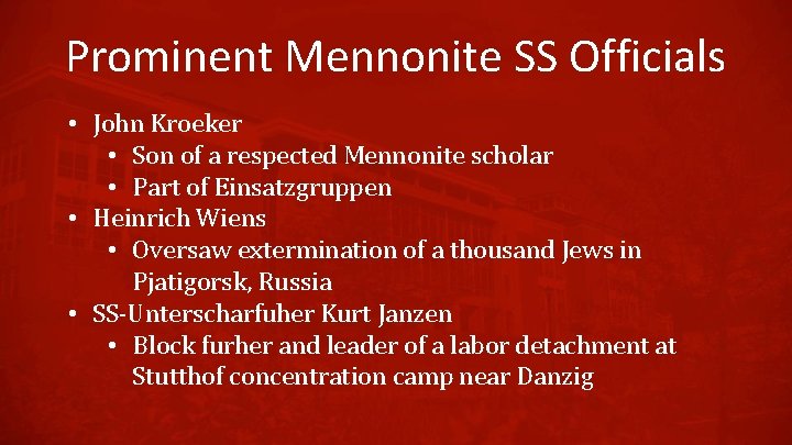 Prominent Mennonite SS Officials • John Kroeker • Son of a respected Mennonite scholar