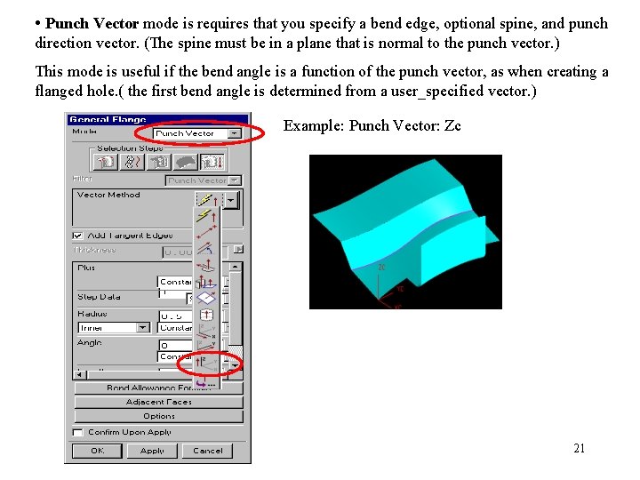  • Punch Vector mode is requires that you specify a bend edge, optional
