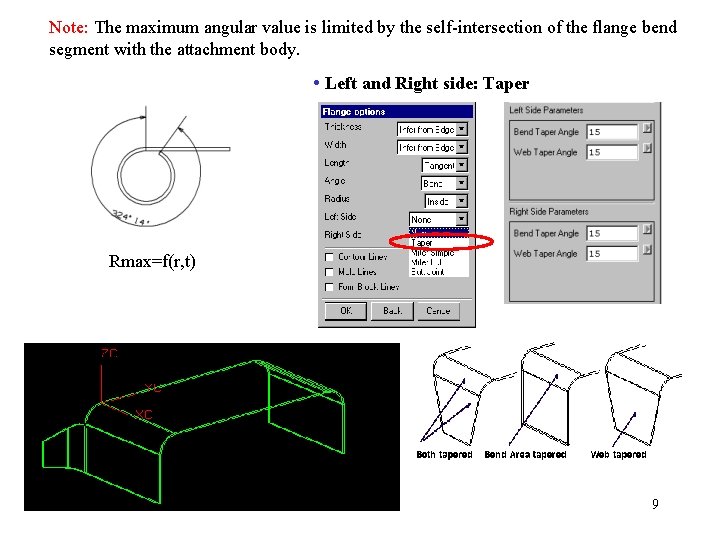 Note: The maximum angular value is limited by the self-intersection of the flange bend