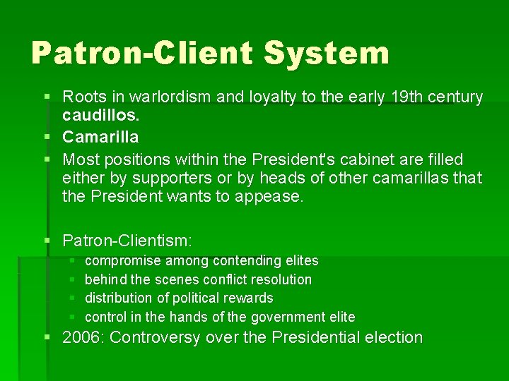 Patron-Client System § Roots in warlordism and loyalty to the early 19 th century