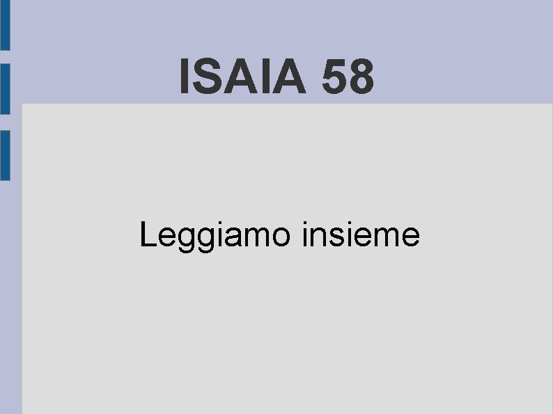 ISAIA 58 Leggiamo insieme 