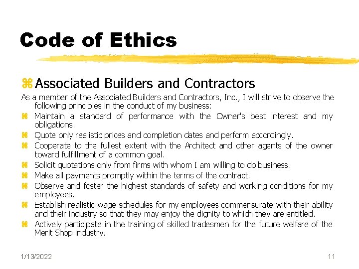 Code of Ethics z Associated Builders and Contractors As a member of the Associated Code of Ethics z Associated Builders and Contractors As a member of the Associated