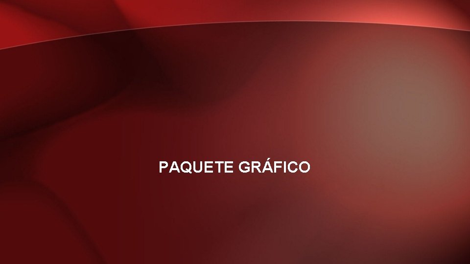 PAQUETE GRÁFICO 