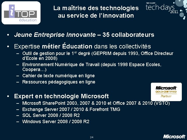 La maîtrise des technologies au service de l’innovation • Jeune Entreprise Innovante – 35