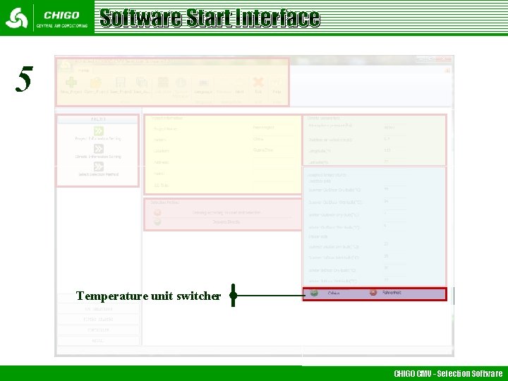 Software Start Interface 5 Temperature unit switcher CHIGO CMV - Selection Software Software Start Interface 5 Temperature unit switcher CHIGO CMV - Selection Software