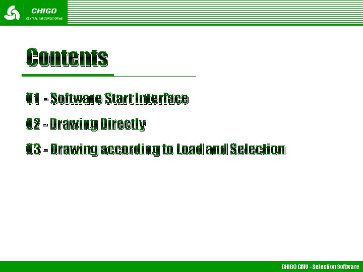 Contents 01 - Software Start Interface 02 - Drawing Directly 03 - Drawing according Contents 01 - Software Start Interface 02 - Drawing Directly 03 - Drawing according