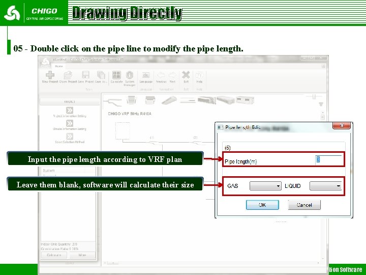 Drawing Directly 05 - Double click on the pipe line to modify the pipe Drawing Directly 05 - Double click on the pipe line to modify the pipe