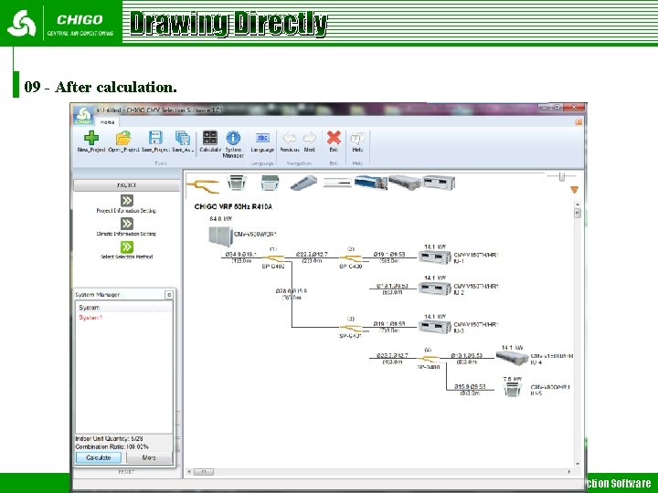 Drawing Directly 09 - After calculation. CHIGO CMV - Selection Software Drawing Directly 09 - After calculation. CHIGO CMV - Selection Software