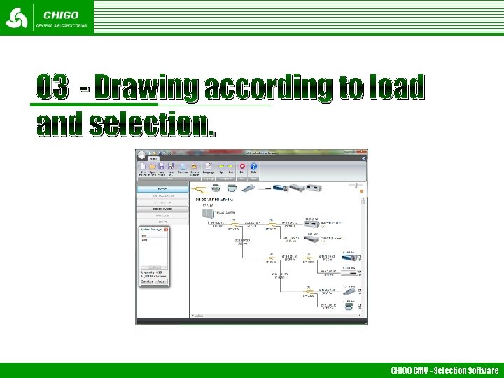 03 - Drawing according to load and selection. CHIGO CMV - Selection Software 03 - Drawing according to load and selection. CHIGO CMV - Selection Software