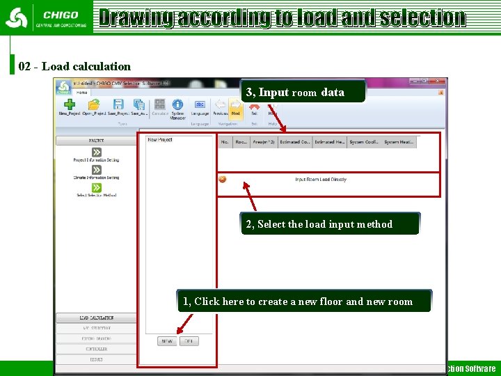 Drawing according to load and selection 02 - Load calculation 3, Input room data Drawing according to load and selection 02 - Load calculation 3, Input room data
