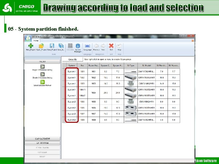 Drawing according to load and selection 05 - System partition finished. CHIGO CMV - Drawing according to load and selection 05 - System partition finished. CHIGO CMV -