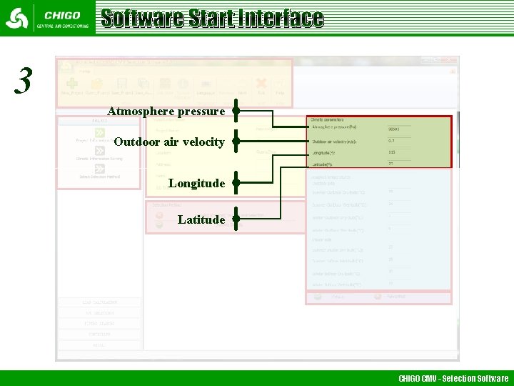Software Start Interface 3 Atmosphere pressure Outdoor air velocity Longitude Latitude CHIGO CMV - Software Start Interface 3 Atmosphere pressure Outdoor air velocity Longitude Latitude CHIGO CMV -