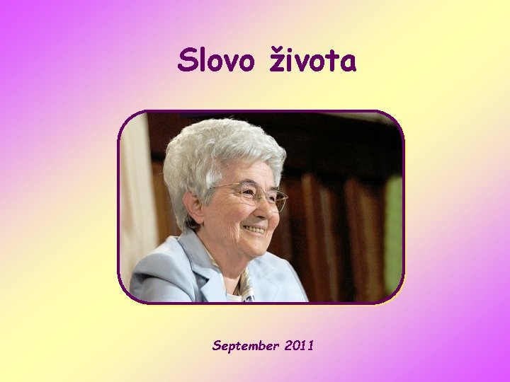 Slovo života September 2011 