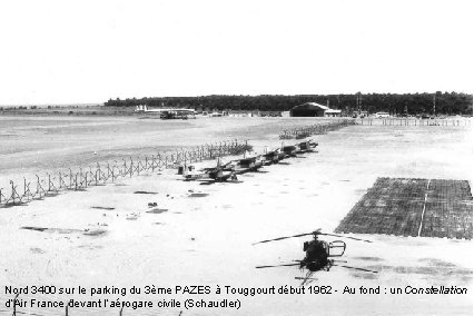 Nord 3400 sur le parking du 3ème PAZES à Touggourt début 1962 - Au