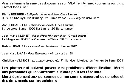 Ainsi se termine la série des diaporamas sur l’ALAT en Algérie. Pour en savoir