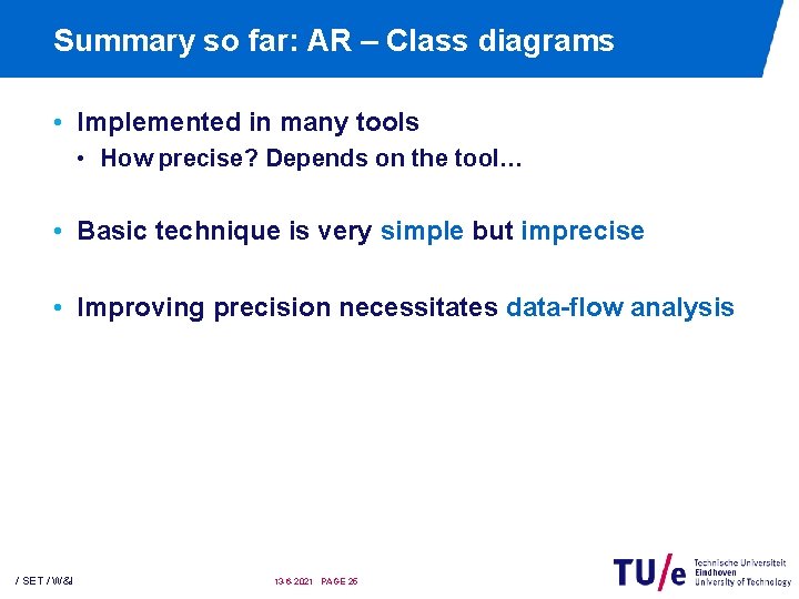 Summary so far: AR – Class diagrams • Implemented in many tools • How Summary so far: AR – Class diagrams • Implemented in many tools • How