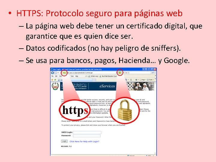  • HTTPS: Protocolo seguro para páginas web – La página web debe tener