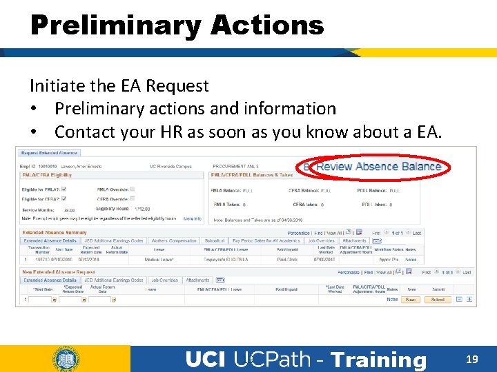 Preliminary Actions Initiate the EA Request • Preliminary actions and information • Contact your