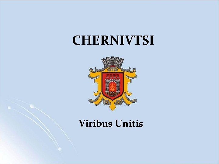 CHERNIVTSI Viribus Unitis 