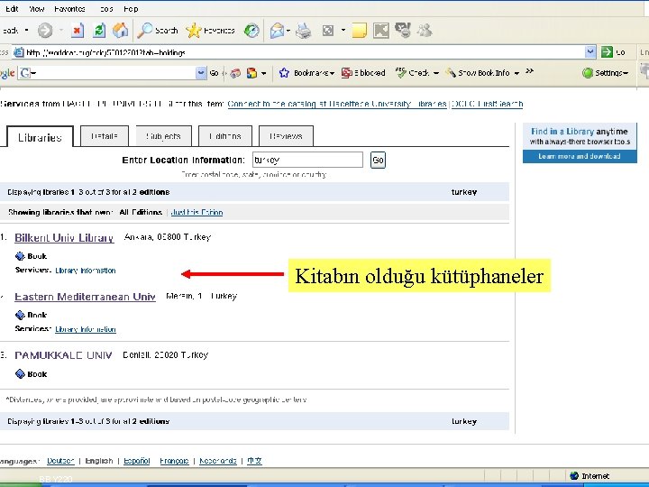 Kitabın olduğu kütüphaneler BBY 220 SLAYT 6 