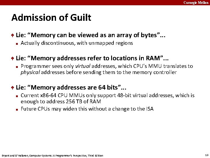 Carnegie Mellon Admission of Guilt Lie: “Memory can be viewed as an array of