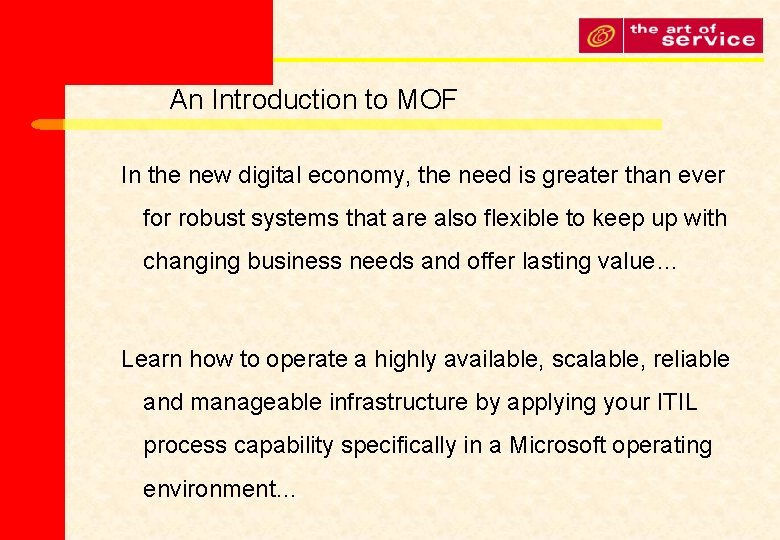 An Introduction to MOF In the new digital economy, the need is greater than