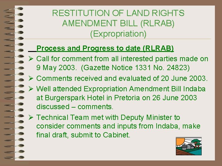 RESTITUTION OF LAND RIGHTS AMENDMENT BILL (RLRAB) (Expropriation) Ø Ø Process and Progress to