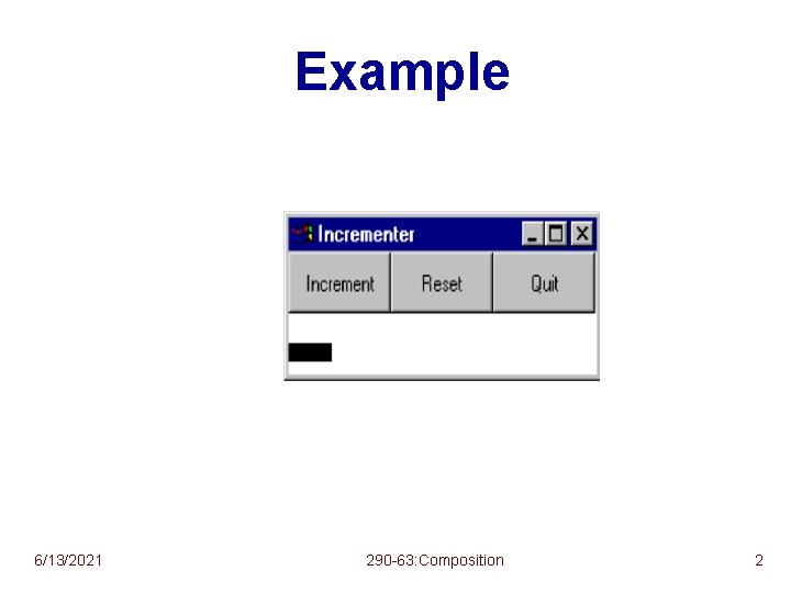 Example 6/13/2021 290 -63: Composition 2 