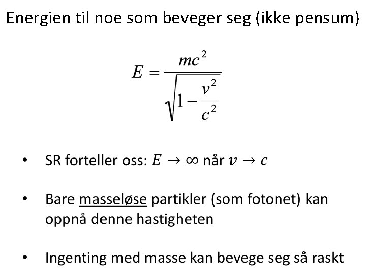 Energien til noe som beveger seg (ikke pensum) 