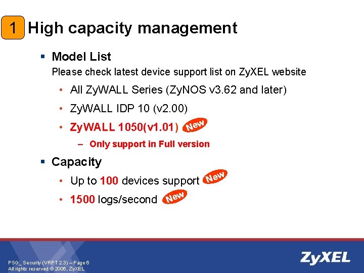 1 High capacity management § Model List Please check latest device support list on